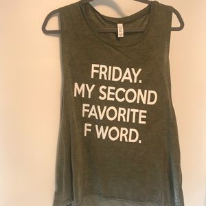 Friday is my second favorite F word
